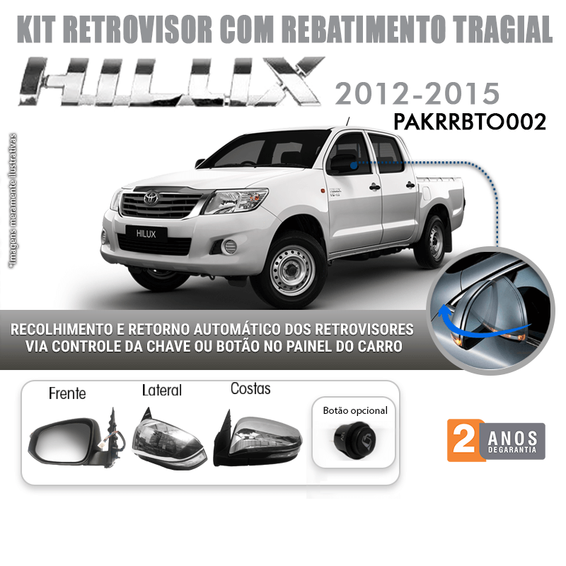 Kit Retrovisor Rebatimento Toyota Hilux 2012-2015 Tragial