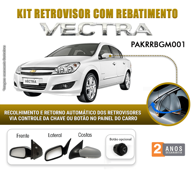 Kit Retrovisor Rebatimento GM Chevrolet Vectra 2006-2011 Tragial 