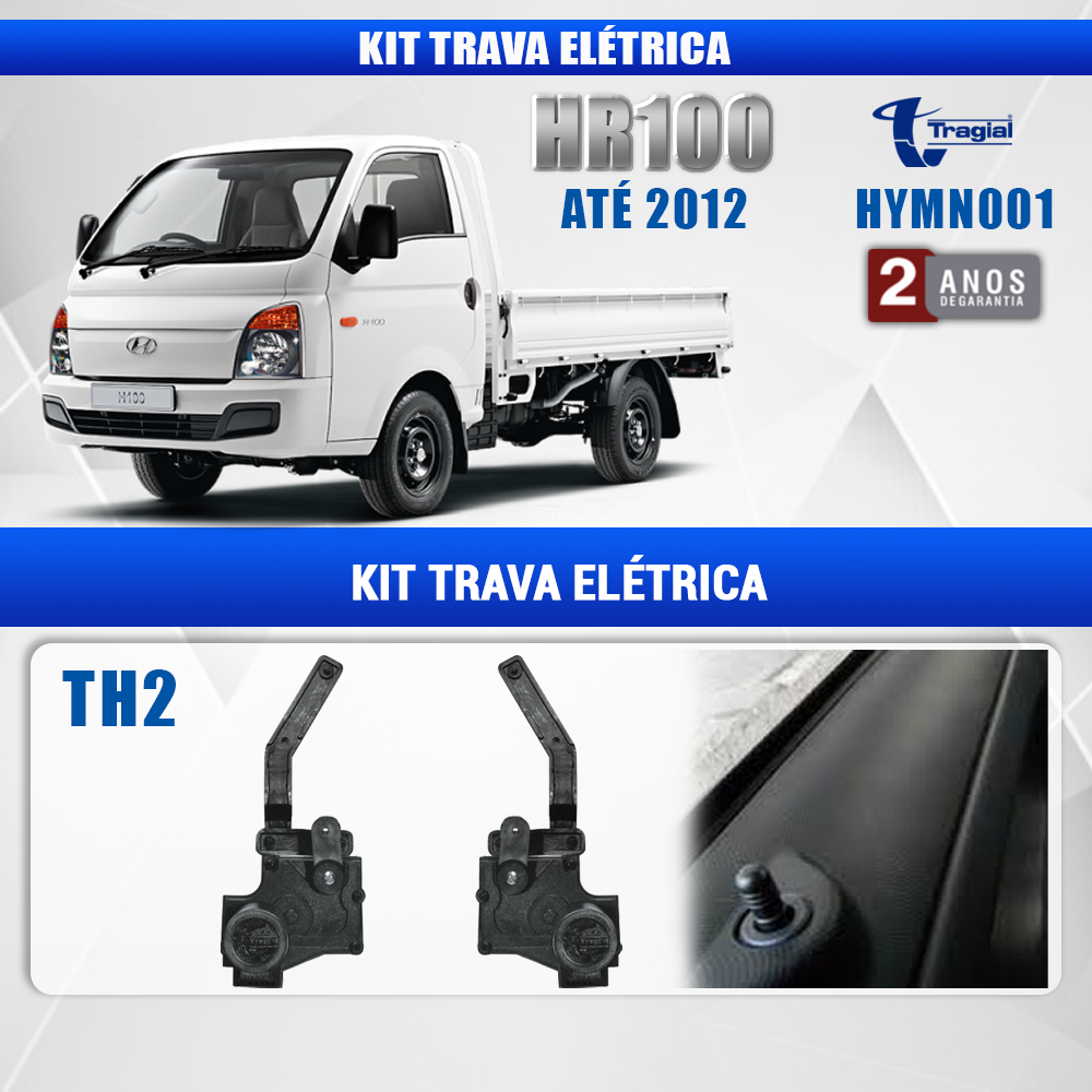 Kit Trava Elétrica Hyundai HR100 até 2012 2 Portas Tragial
