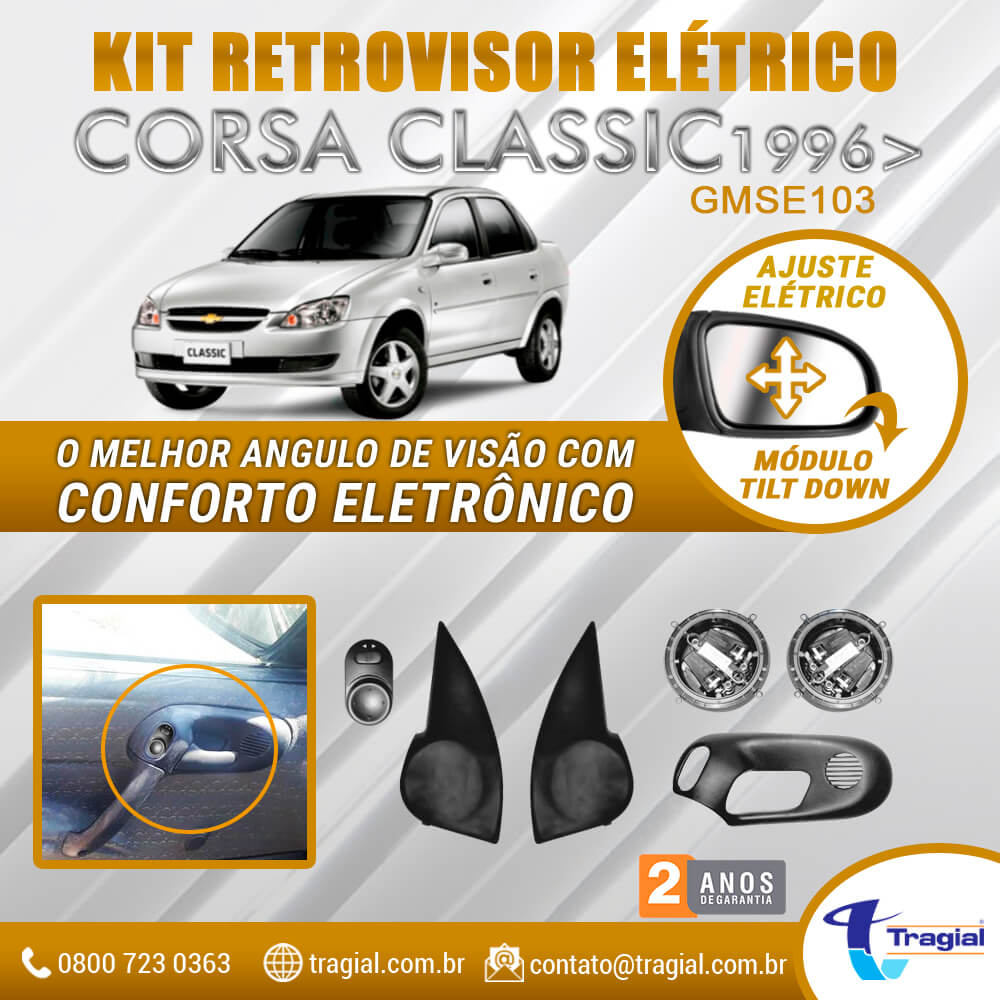 Kit Retrovisor Elétrico Sensorizado ( Tilt Down ) GM Chevrolet Corsa Classic 1996> Tragial