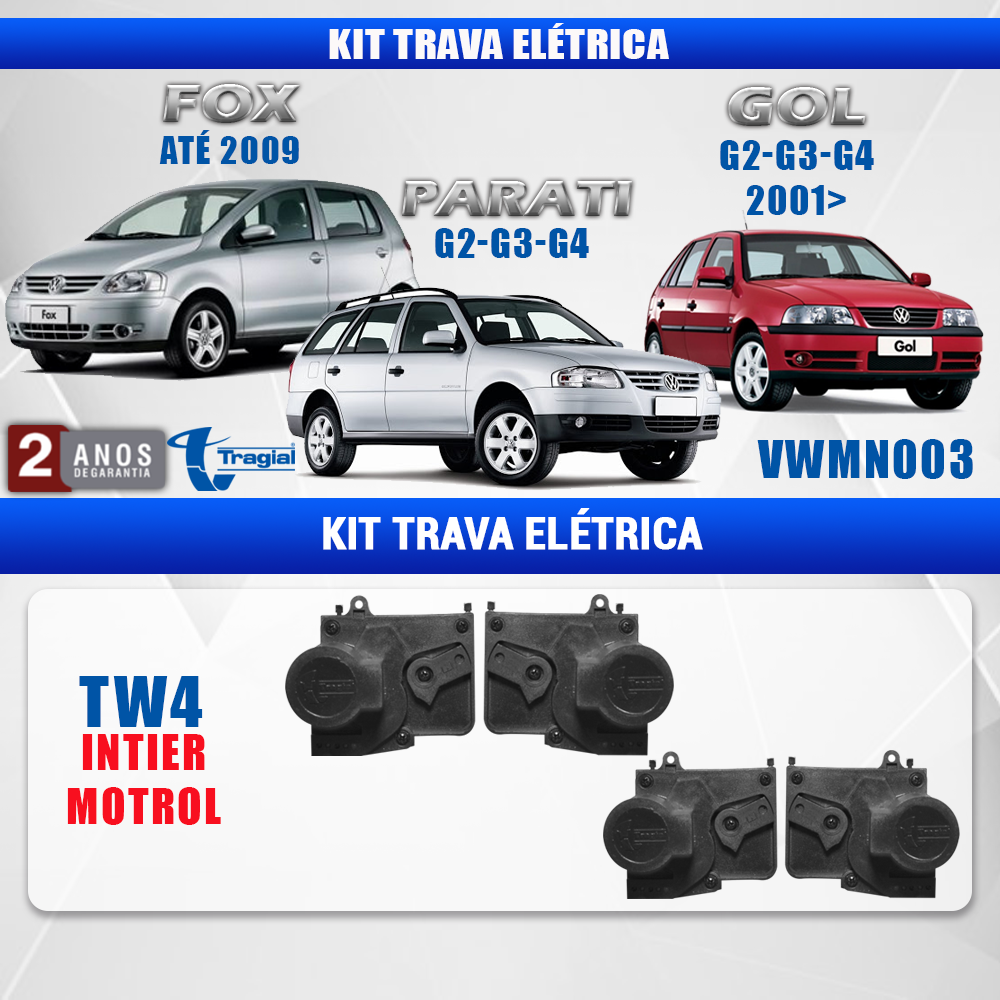 Kit Trava Elétrica Volkswagen Fox até 2009 4 Portas Tragial